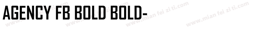 Agency FB Bold Bold字体转换